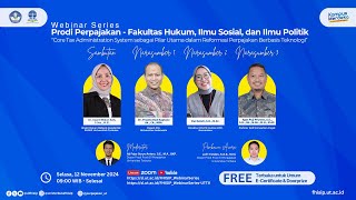 Webinar Prodi Perpajakan FHISIP-UT : “Core Tax Administration System sebagai Pilar Utama ...