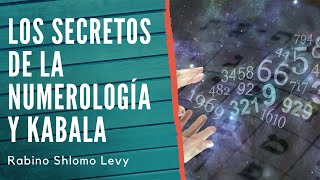 #1 Los secretos de la Numerologia y Kabala - Rabino Shlomo Levy