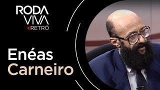 Roda Viva | Enéas Carneiro | 1994