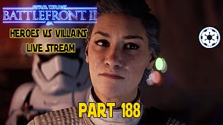 STAR WARS Battlefront 2 Toxic HvV Gameplay! Part 188 Live Stream!