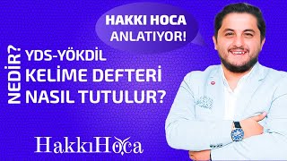 YDS - YÖKDİL KELİME DEFTERİ NEDİR? NASIL TUTULUR?