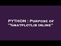 PYTHON : Purpose of 