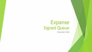 Expanse Signed Queue