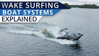 Understanding Wakesurf Boats Surf Systems
