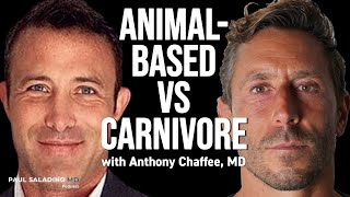 Animal-based vs. Carnivore. A friendly debate with Anthony Chaffee, MD