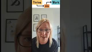 What is Thrive into Work?