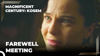 Farewell of Handan to the Dervish | Magnificent Century: Kosem