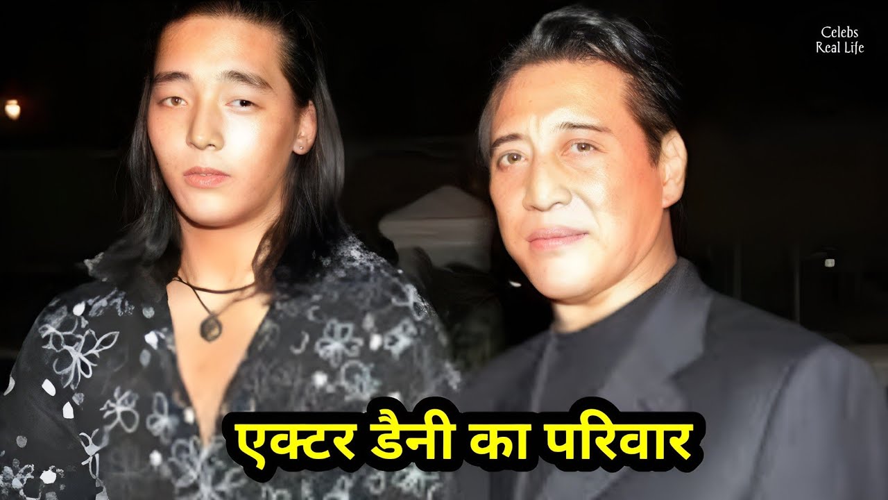 Legendary Bollywood Actor Danny Denzongpa With His Son Biography