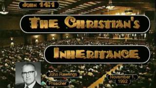 #0720 John W Rawlings 'The Christian's Inheritance' John 14:1 November 1, 1992