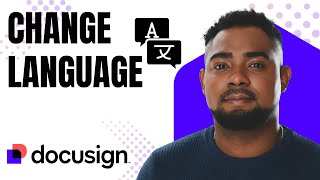 How to Change Language on DocuSign (Switch Interface Language)
