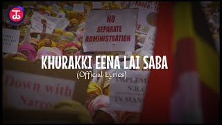 Khurakki Eena Lai Saba || Kelvin \u0026 Denish || Official Lyrical Music