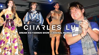 CHARLES LU | 2007 Dream Big | Fashion Show | Fashion Designer of Netflix's NEXT IN FASHION