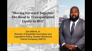 Wilder School Lunch and Learn -  The Road to Transportation Equity in RVA with Joe Dillard