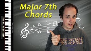 Major 7th Chords on Piano - How They Sound, What They Look Like and How to Play Them
