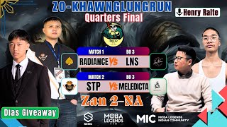 🔴QUARTERS FINAL |Zan 2-Na | ZO-KHAWNGLUNGRÛN | MOBA LEGENDS TOURNAMENT | #mobalegends