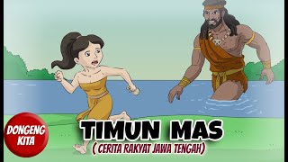 TIMUN MAS ~ Cerita Rakyat Jawa Tengah | Dongeng Kita