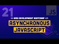 21. Mastering Asynchronous JavaScript: Promises, Fetch API, and Async/Await Explained