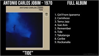 A̲̲nto̲ni̲o̲ C̲a̲rlo̲s J̲o̲bi̲m - 1970 Greatest Hits - T̲i̲de̲ (Full Album)