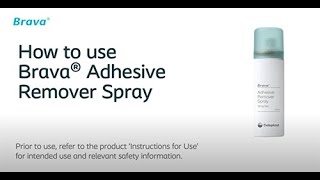 How to use Brava® Adhesive Remover Spray