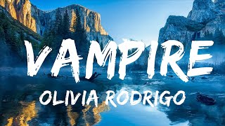 Olivia Rodrigo - vampire | Best Songs