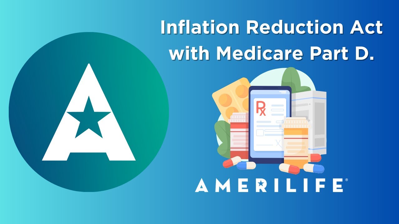 Inflation Reduction Act & Medicare Part D Changes In 2024 & 2025 ...