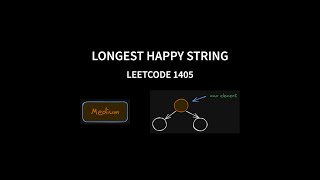 Longest Happy String - Leetcode 1405 - Java