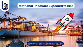 Methanol Prices likely to Upstream.