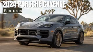 2024 Porsche Cayenne Features