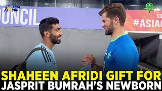 Shaheen Afridi's Special Gift For Jasprit Bumrah's Newborn Baby | PCB | MA2A