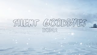 Leo Henry - Silent Goodbyes (Lyric Video)