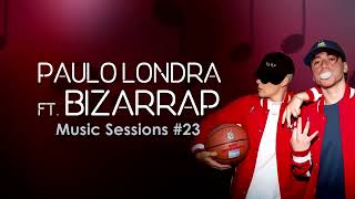 Paulo Londra || BZRP Music Sessions #23 Letra Lyrics