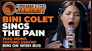 Bini Colet Sings THE PAIN💔 BINI on Wish Bus: Wag Muna Tayong Umuwi (Almost 1 Hour Reaction Video)