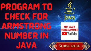 Armstrong Number in Java | MR. JAVA PROGRAMMER