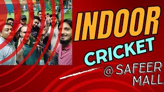 Indoor Cricket 🏏@ Safeer Mall Vlog