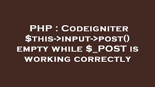 PHP : Codeigniter $this- input- post() empty while $_POST is working correctly