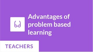 Advantages of Problem Based Learning | Prodigy Game