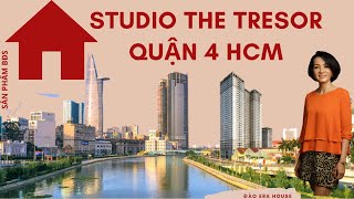 Studio The Tresor Quận 4 HCM| Đào Nguyễn