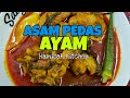 Resepi Asam Pedas Ayam Sedap Dan Simple Hamizah Kitchen