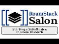 Starting a Zettelkasten in Roam Research