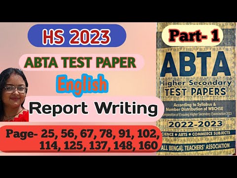 Report Writing || All Page|| HS ABTA TEST PAPER 2023|| Part-1 ||English ...