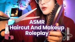 Roleplay ASMR Haircut and Makeup 💇Personal Attention ✨