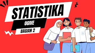 STATISTIKA-Ogive (2/2)