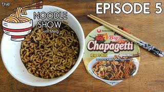 THE NOODLE SHOW - Episode 5: Nongshim Chapagetti with Chajang Sauce (Movie Parasite's Ram-Don Base!)