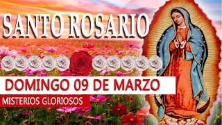 SANTO ROSARIO CORTO DE HOY - DOMINGO 09 DE MARZO 2025 - ROSARIO A LA VIRGEN DE GUADALUPE