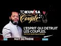 L'esprit qui détruit les couples - Pst Marcello Tunasi (Ce qui arrive quand le couple ne prie plus)