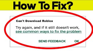 How To Fix Can't Download Roblox App Error In Google Play Store in Android - Can't Install App
