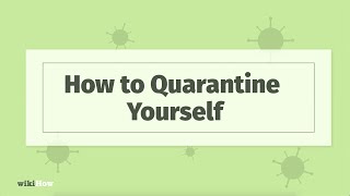 How to Quarantine Yourself for Coronavirus / Instructions for Self Distancing & Self Isolating