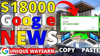 Earn $18000 From Google News (FREE) | Copy Paste Earn Money From Google 2022 | Earn Money Online