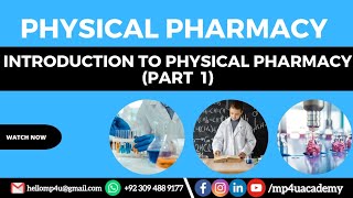 Chapter 1: Pharmacy Orientation: Introduction to Physical Pharmacy.(Part 1)