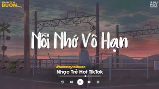 Playlist Nỗi Nhớ Vô Hạn (Thanh Hưng) - Từng Yêu Cả Một Thành Phố Vì Nơi Đó Có Một Người TikTok